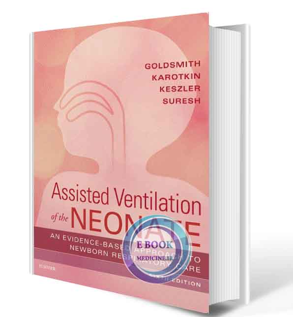 دانلود کتاب Assisted Ventilation of the Neonate 2017 (Original PDF)